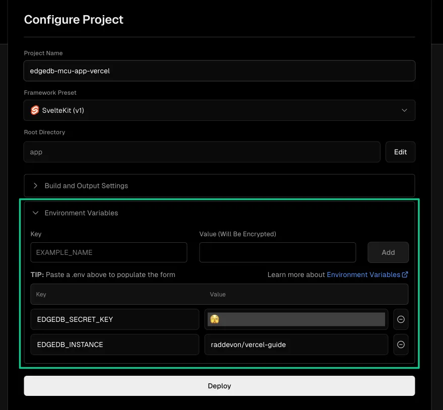 A screenshot of the Vercel deployment configuration view highlighting
the environment variables section where a user will need to set the
necessary variables for EdgeDB Cloud instance connection.